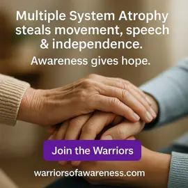 #warriorsofawareness #neurodegenerative #msawareness 