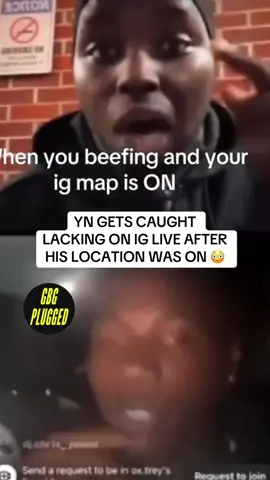 YN GETS CAUGHT LACKING ON IG LIVE AFTER HIS LOCATION WAS ON  #gbgplugged #fyp #viral #meme #blogpage 