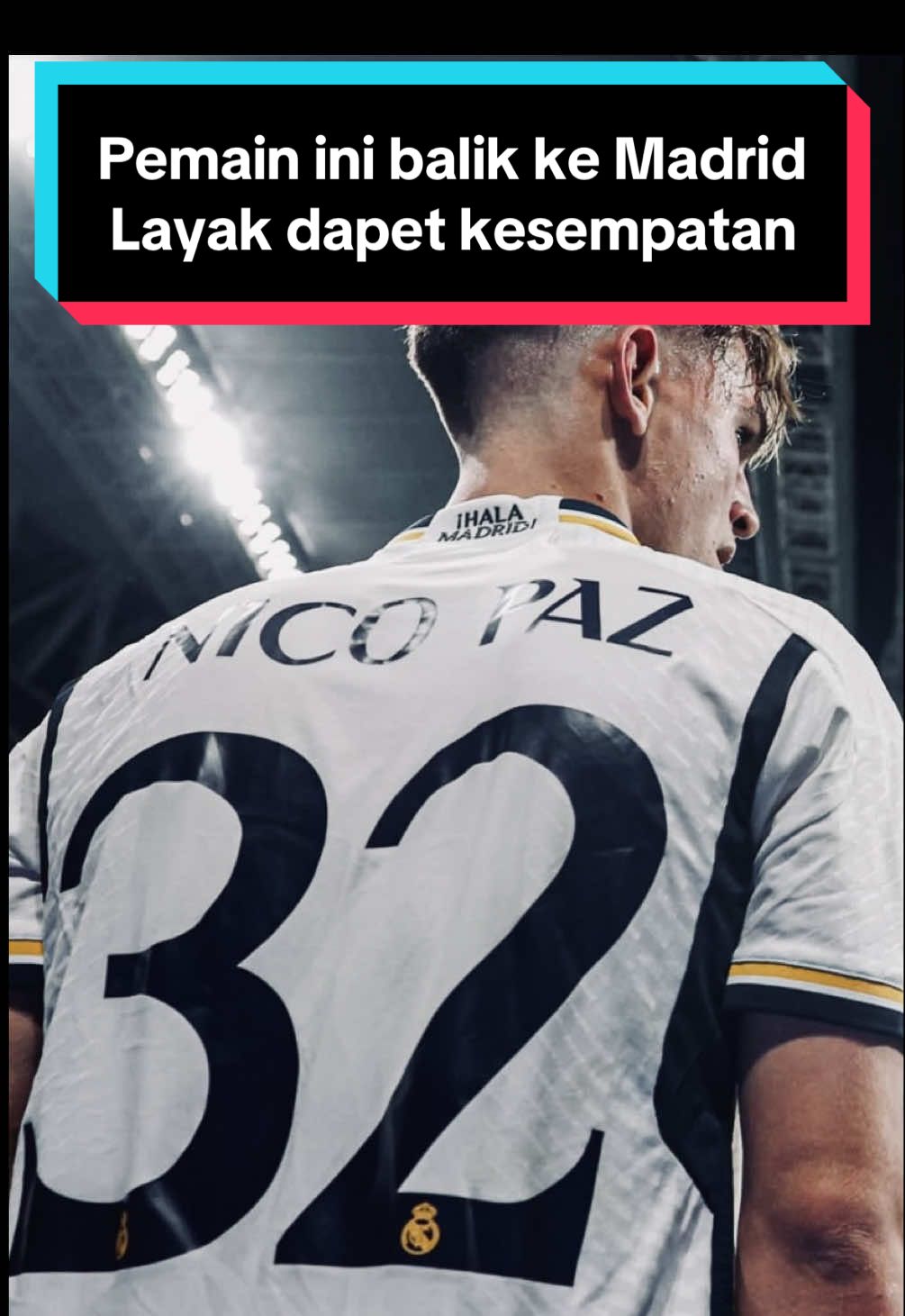 Nico Paz gua pikir sih Pas!buat balik ke Real Madrid 👀 #realmadrid #madrid #nicopaz 