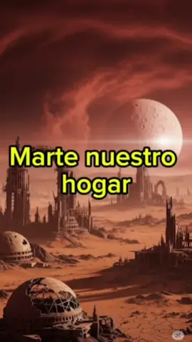 Marte nuestro hogar #conspiracytiktok #Historias 