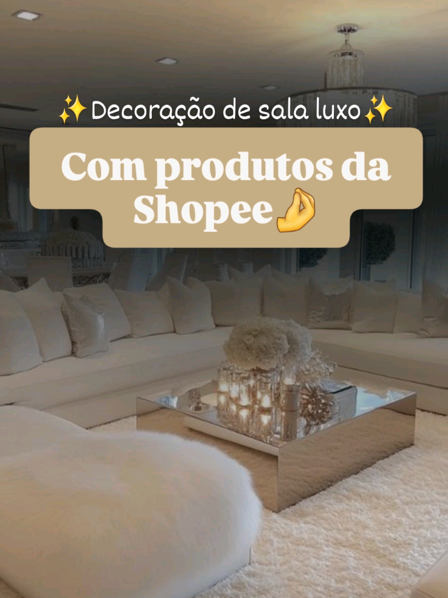 ✨️Decorando uma sala luxo, com produtos da shopee que você vai amar🤩 #sala #decoracao #achadinhosimperdíveis #achadinhosshopee #acheinashopee 