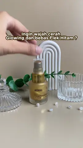 Rahasia glowing dan bebas flek hitam#amurabeautycare 