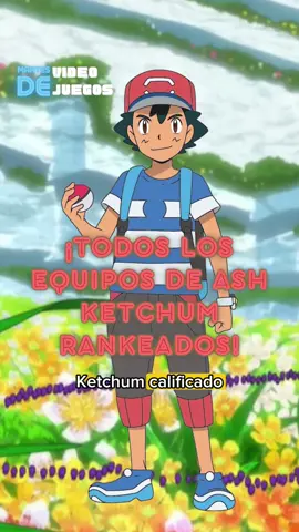 Todos los Equipos de Ash Ketchum Rankeados! #pokemon #nintendo #videojuegos #gaming #anime