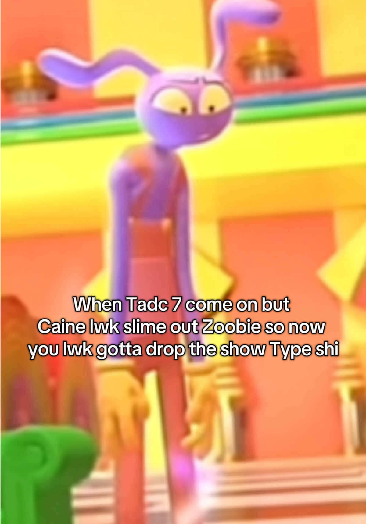 YALL DONT WORRY ITS FANMADE #tadcep7 #theamazingdigitalcircus #zooble #sad #funny 