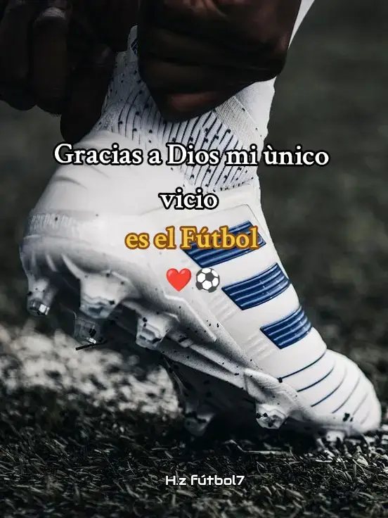 #Gracias Dios #mi único vicio es un deporte llamado# fútbol #H.z#parati# Amo jugar ese porte gracias# fútbol por hacerme feliz.