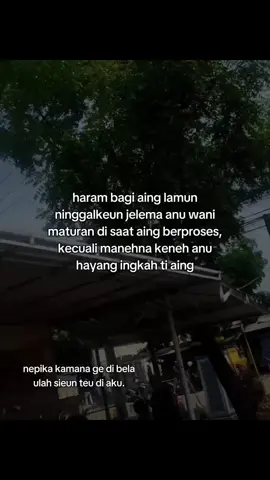 moal ingkah satungtung nyawa,  #storysunda🍁 #fyp 