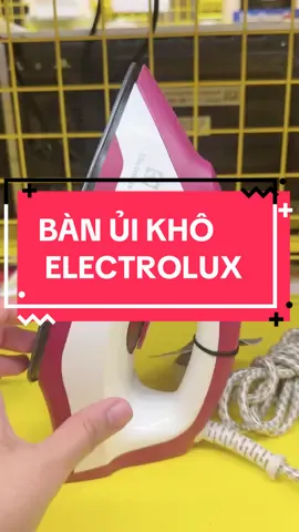 Bàn ủi khô Electrolux #electrolux #giadungtienich #giadungthongminh #giadung #banuikho 