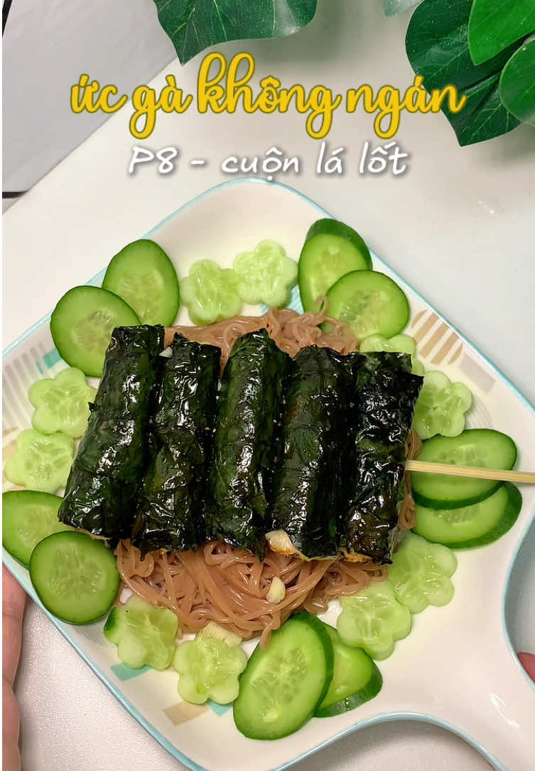 Phần 8 | Ức gà cuộn lá lốt. Tui còn nhiều món với ức gà lắm à nhen #commotminh #homnayangi #ucga #healthy #fyp  @Cơm một mình 🌱 