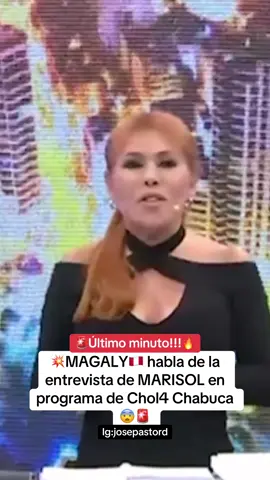 Esto mencionó!!!😨🔥💥🚨Ig:josepastord💥 #marisolylamagiadelnorte #peruanos #fyp 