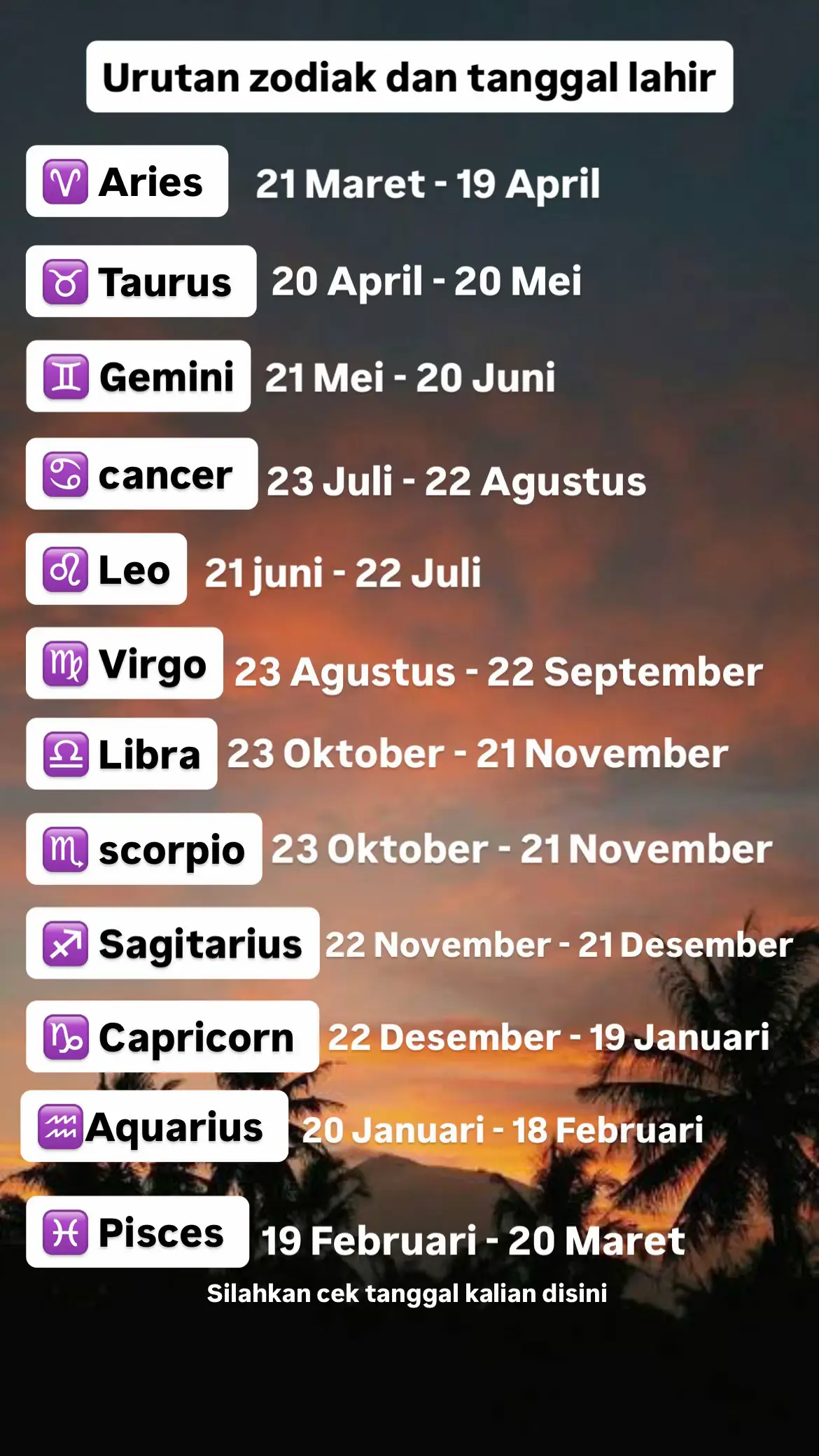 Halo semangat siang! Yuk di cek tanggal lahir mu apa zodiak kalian?? #fyp  #bantufyp  #promomakangajian  #zodiakindonesia  #zodiaktiktok 