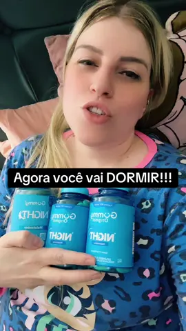 AGORA VAI!!!!😴😴😴😴😴😴😴😴 #tiktokshop #shopcreator #gummy #gummynight #melatonina 