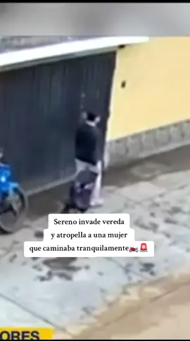 Sereno invade la vereda y atropella a una mujer. #sereno #accidente  #mujer #moto #noticias 