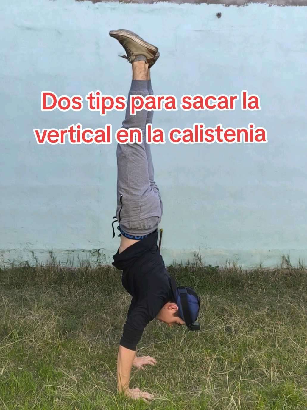 Calistenia  2 Tips para aquellos que quieren sacar la vertical o mejorar su vertical. #calistenia  #ejercicio   #vertical  #viral  #vida 