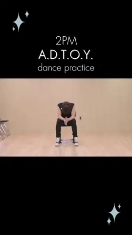 #2PM ∷ A.D.T.O.Y.                               dance practice                       #투피엠 #adtoy #junk #nichkhun #taecyeon #wooyoung #junho #chansung #2pmadtoy #adtoy2pm #dancepractice #KPop #kpopfyp #fyp 