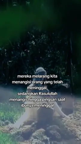 Rasulullah menangis saat ibunya meninggal hingga pingsan