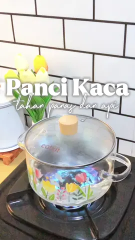 ga cuman cantik dan estetik tapi panci kaca inituh beneran tahan panas dan api loh 🥰✨ #pancikaca #panciaesthetic 