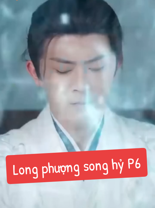 Long phượng song hỷ P6 #phimhay #xuhuong #reviewphim 