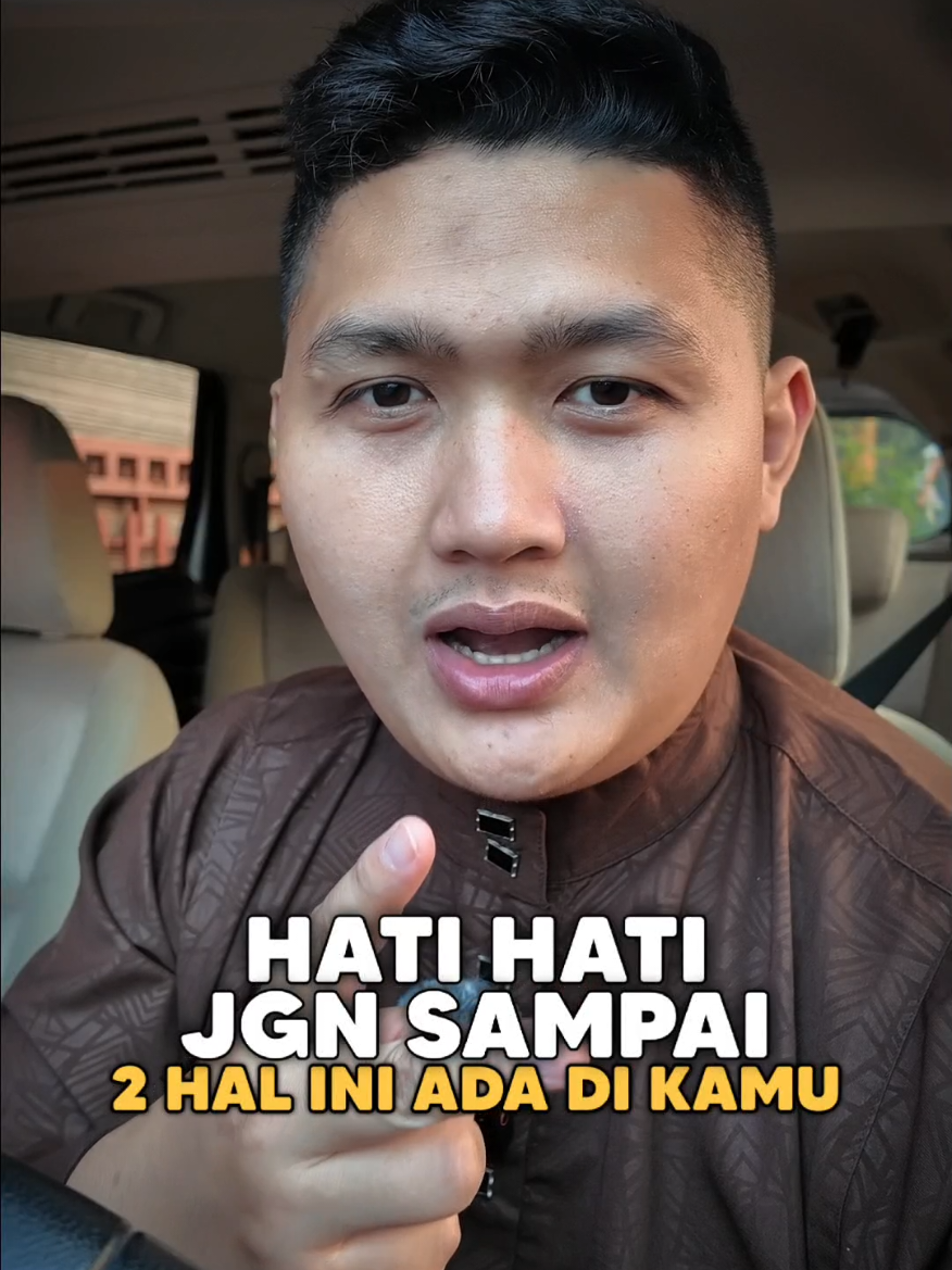 AWAS HATI HATI KALAU 2 HAL INI ADA DI KAMU