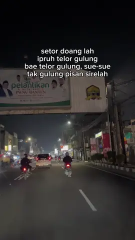 ipruhe kita mah ya😭 #jawaserang #serangbanten #serang #banten 