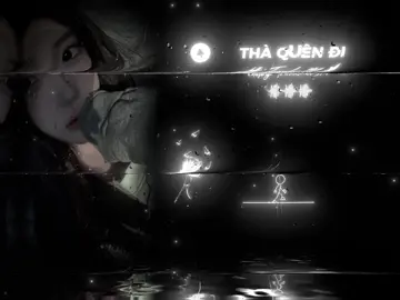 thà quên đi remix#nhachaymoingay #remix #tramnhac314 #cmgmusic #xh 