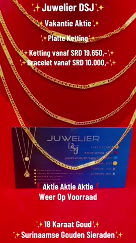 ✨Vakantie Tijd Aktie✨ ✨Nu Verkrijgbaar Bij Juwelier DSJ✨ ✨Platte Ketting✨ ❗️Weer Op Voorraad❗️ ✨Ketting vanaf SRD 19.650,-✨ ✨Bracelet vanaf SRD 10.000,-✨ ❗️Weer Op Voorraad❗️ ❗️Aktie Aktie Aktie❗️ ❗️Op = Op❗️ ✨18 Karaat Goud✨ ✨Surinaamse Gouden Sieraden✨ Er zijn verschillende modellen op voorraad😁 Haast u zich snel, want ze verkopen snel!😊 📍Kwattaweg #190 📱Bellen/appen: ⁨877-2908⁩ ❗️Openingstijden❗️ Maandag - Vrijdag: 09:00u - 17:00u Zaterdag: 09:00u - 15:00u Zon- & Feestdagen: Gesloten #j#juwelierdsjj#juweliert#trendingposta#aktie