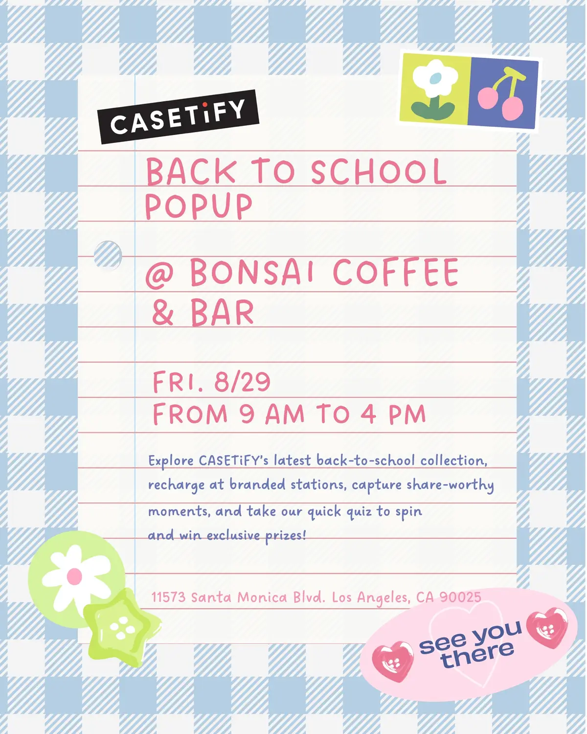 We’re partnering with @bonsaicoffeebar to host a Back-to-School Pop-Up this Friday, August 29th, from 9 AM to 4 PM! 📚 Explore CASETiFY’s latest collection  🔋 Recharge at branded stations  📸 Capture share-worthy moments 🎁 Take a quiz to spin and win exclusive prizes BONUS: The first 30 attendees to arrive on or after 9 AM will receive a free Honor Roll Cream Top Matcha Latte.* All you have to do is say the password: EXTRA CREDIT See you there!! 🤗 #thingstodoinla #thingstodothisweekend #losangelesevents #laevents #popupevent 