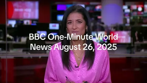 BBC One-Minute World News  August 26, 2025 #news #world #english @BBC News 