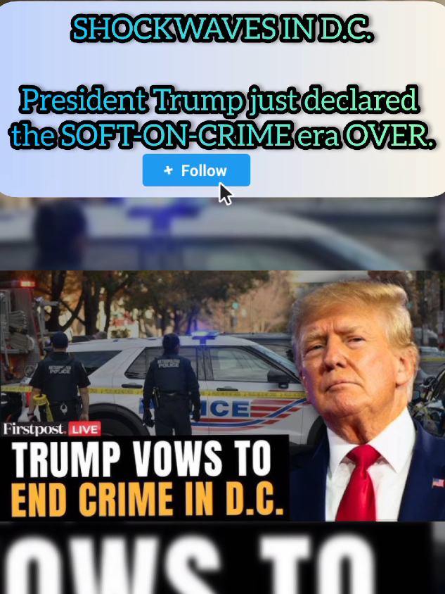 SHOCKWAVES IN D.C.#TrumpOrders #WashingtonDC #BreakingNews #USPolitics#creatorsearchinsights @For You 
