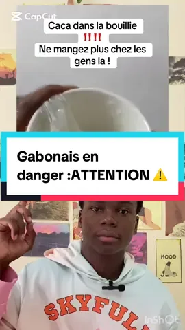ATTENTION ⚠️ Danger alimentaire : consommons seulement gabonais#tiktokgabon🇬🇦tiktok #tiktokbeninois🇧🇯 #tiktokcameroon🇨🇲 #tiktokfrance🇨🇵 