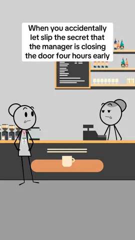 When you accidentally let slip the secret that the manager is closing the door four hours early#animation #animationmeme #work #worklife #manager 