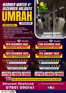 🕋December Holidays U𝐦𝐫𝐚𝐡 𝐏𝐚𝐜𝐤𝐚𝐠𝐞🕋 Perfect opportunity to perform Umrah with our Unbeatable 4-𝐒𝐭𝐚𝐫 𝐔𝐦𝐫𝐚𝐡 𝐏𝐚𝐜𝐤𝐚𝐠𝐞🌟✈️  𝙋𝙖𝙘𝙠𝙖𝙜𝙚 𝙄𝙣𝙘𝙡𝙪𝙙𝙚𝙨: ✅Direct Return Flights Included ✈️ ✅2x 23kg checked in luggage ✅Umrah visa arranged for you ✅All Ground Transport in Saudi Arabia🚐 ✅Comfortable Accomodation in 𝓜𝓪𝓴𝓴𝓪𝓱 & 𝓜𝓪𝓭𝓲𝓷𝓪𝓱  🌟 Why Choose Us? 🌟 ✅ 𝗔𝗧𝗢𝗟 & 𝗜𝗔𝗧𝗔 𝗣𝗿𝗼𝘁𝗲𝗰𝘁𝗲𝗱 ✅ 𝟮𝟰/𝟳 𝗖𝘂𝘀𝘁𝗼𝗺𝗲𝗿 𝗦𝘂𝗽𝗽𝗼𝗿𝘁 ✅ 𝗛𝗼𝘁𝗲𝗹𝘀 𝗻𝗲𝗮𝗿 𝗜𝘀𝗹𝗮𝗺𝗶𝗰 𝗟𝗮𝗻𝗱𝗺𝗮𝗿𝗸𝘀 ✅ 𝗘𝘅𝗽𝗲𝗿𝘁 𝗚𝘂𝗶𝗱𝗮𝗻𝗰𝗲 𝗯𝘆 𝗘𝘅𝗽𝗲𝗿𝗶𝗲𝗻𝗰𝗲𝗱 𝗦𝘁𝗮𝗳𝗳 𝗕𝗲𝗻𝗲𝗳𝗶𝘁𝘀 𝗙𝗼𝗿 𝗕𝗼𝗼𝗸𝗶𝗻𝗴 𝗧𝗵𝗶𝘀 𝗣𝗮𝗰𝗸𝗮𝗴𝗲: ✅𝙴𝚊𝚜𝚢 𝙸𝚗𝚜𝚝𝚊𝚕𝚕𝚖𝚎𝚗𝚝𝚜 𝙿𝚕𝚊𝚗 𝙰𝚟𝚊𝚒𝚕𝚊𝚋𝚕𝚎 𝐅𝐨𝐫 𝐁𝐨𝐨𝐤𝐢𝐧𝐠𝐬 & 𝐃𝐞𝐭𝐚𝐢𝐥𝐬 ☎️ +447851090141 📩 Eastwestbhx@hotmail.com 🌎.co.uk #Umrahpackages2025 #makkah #madina #hajj2025#umrah 