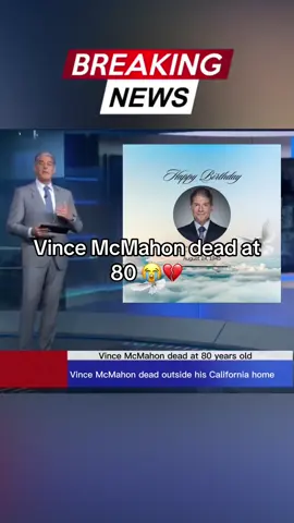 Vince McMahon dead outside California home 😢💔  #vincemcmahon #shot #dead #💔 #trending #top #fyp #goviral #blowup #CapCut 