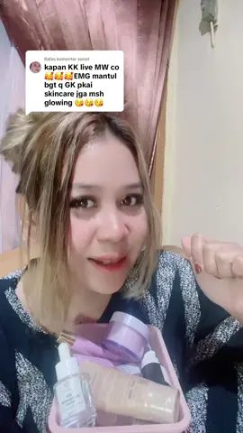 Membalas @sonet awal bulan aq kembali aktif live lagi beph😘🫶🏻 #lishui #basicskincareroutine 