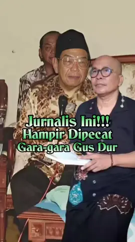 Karomah Gus Dur.. berada di 2 tempat#p3n99un4tiktok #foryou #viral #trending