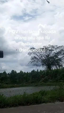 eeeh itu nan helikopotiu de de tu cu🤣🤣 #helikopter #helikopotiu 
