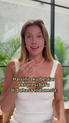 ekspresi baru di bahasa Indonesia😆 #indonesia #bahasa #belajar #traveling #bule