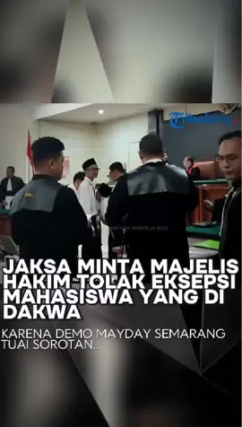 Sidang Lanjutan Kasus DEMO  MAY DAY Semarang . 4orang Terdakwa Kembali Digellar Memunculkan Beragam REAKSI. #kejaksaanagung  #hukumhumanisberkeadilan  #transparanhukum 