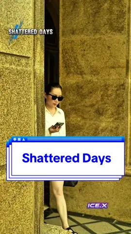 #CapCut Shattered Days #template 版模分享 音樂分享  #THEICEX #mandarinsong 