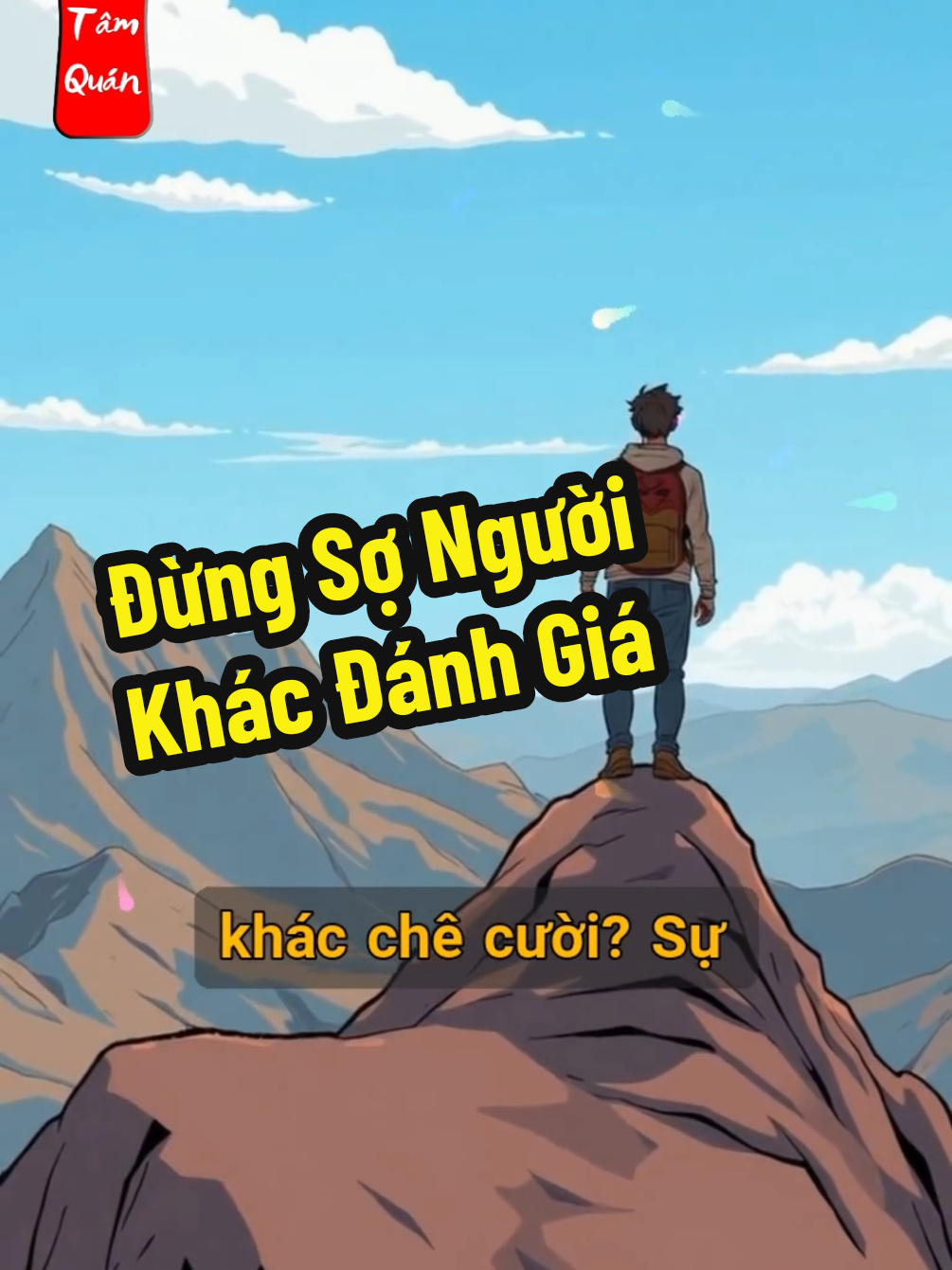 Đừng Sợ Người Khác Đánh Giá #luctamquan