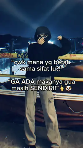 GA ADA makanya gua msih SENDIRI smpe skrng wkwk!😌#wlw #masc #bxf 