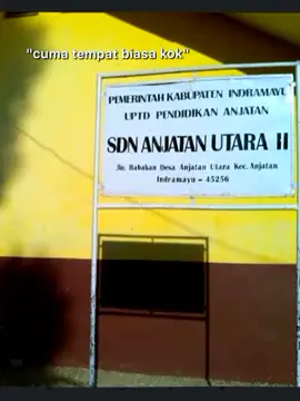 request @panzxtok  SDN Anjatan Utara II #indramayu #anjatanindramayu #sdnanjatanutara2 #indramayupride🏴‍☠️ #indramayuviral 
