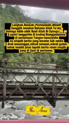 Semoga Allah Bi Syiruga🤲🤲 6 Santri meninggal | anak pesantren 🥺   #pidie   #tangse   #mane   #aceh   #terbaru  #fypシ゚viral  #fyppppppppppppppppppppppp 