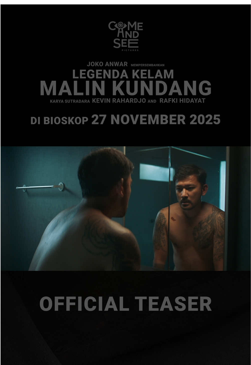 Siapa yang tak kenal Malin Kundang? Tapi… apakah kalian benar-benar tahu apa yang terjadi? Kisah ini membuka sisi kelam legenda yang kita pikir sudah kita pahami.  Dari Come and See Pictures. Sebuah drama misteri. LEGENDA KELAM MALIN KUNDANG, 27 November 2025, hanya di bioskop. #LegendaKelamMalinKundang #MalinKundang #OfficialTeaser #JokoAnwar #fyp 