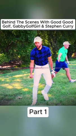 Behind The Scenes With Good Good Golf, GabbyGolfGirl & Stephen Curry