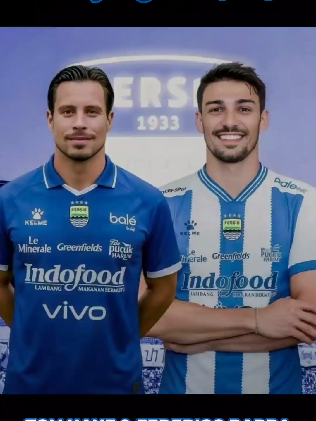 Wilujeng sumping Tom Haye dan Frederico Barba di Persib Bandung #tomhaye #federicobarba #persib