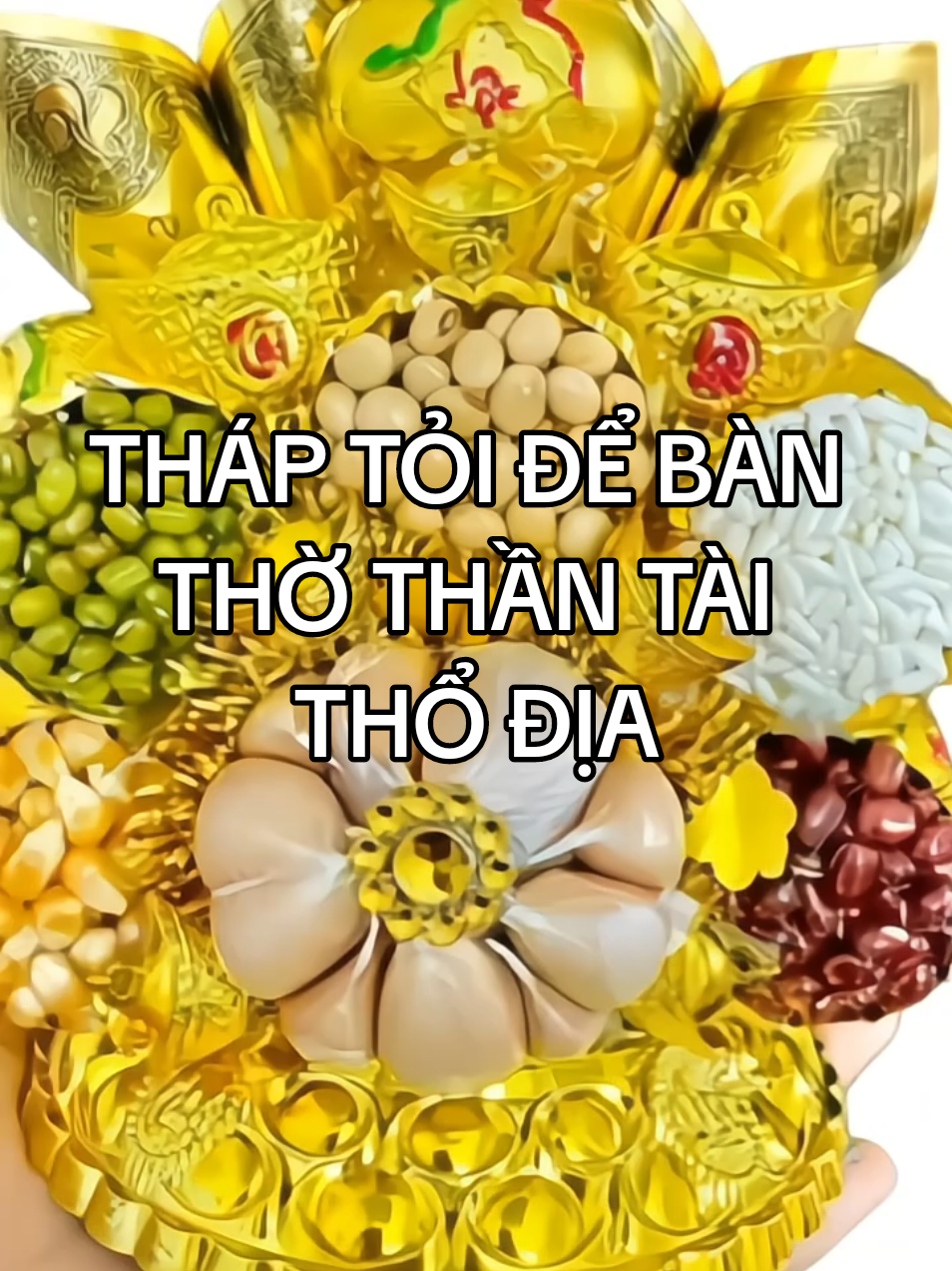 Tháp tỏi để bàn thờ thần tài thổ địa #vatphamthodep #thaptoithantai #thaptoi #phatphapnhiemmau 