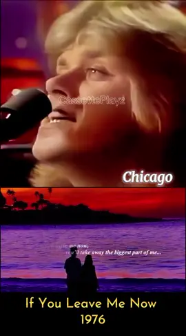 Chicago - If You Leave Me Now ( released 1976 ), lyrics video #ifyouleavemenow #chicago #70s #memories #tiktoksong 