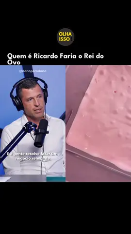🎥 Quem é Ricardo Faria o 'Rei do Ovo' de @donoparadono!