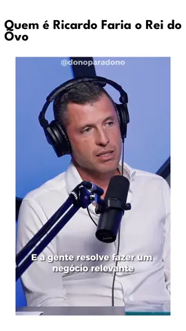 ⭐ Quem é Ricardo Faria o 'Rei do Ovo' exclusivo de @donoparadono!