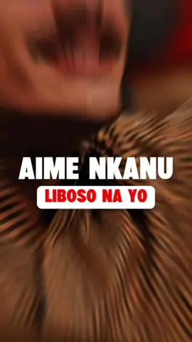 AIME NKANU LIBOSO NA YO #aimenkanu #libosonayo #gospel #gospelmusic #kig_gospel 